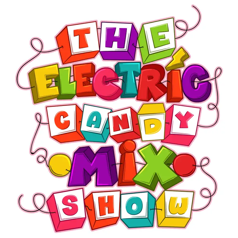 The Electric Candy MixShow