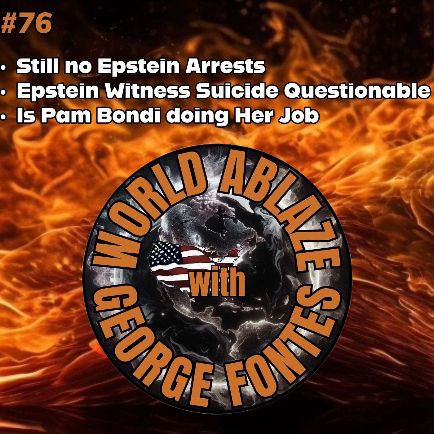 Still No Epstein Arrests, Epstein Witness Suicide Questionable, and Is Pam Bondi doing her Job episode artwork