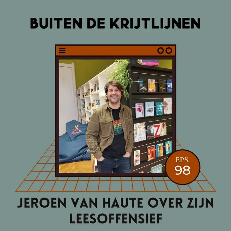 #98 | Jeroen Van Haute over zijn leesoffensief