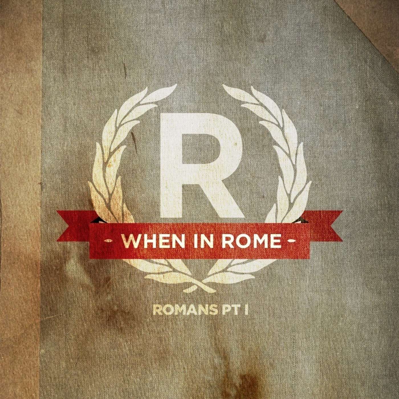 Romans (06 of 28): Faith and Trust