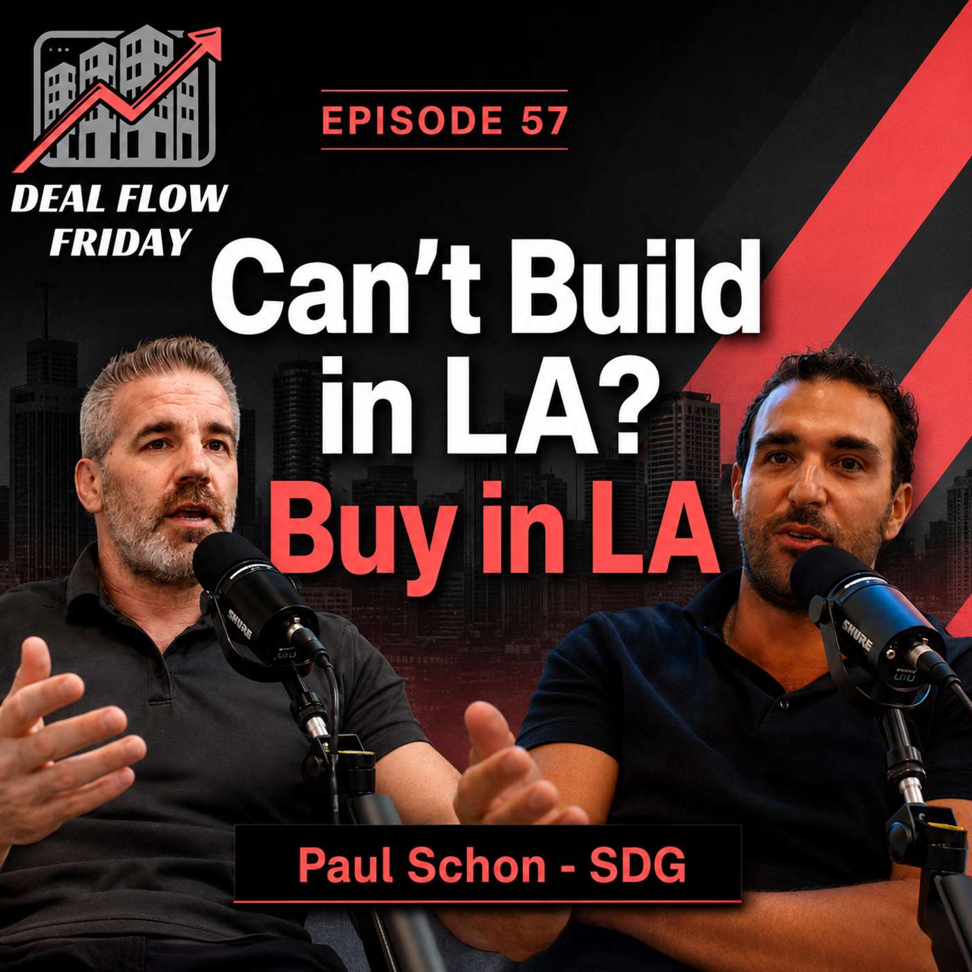 Can't Build in LA? Buy in LA - Paul Schon - SDG episode artwork