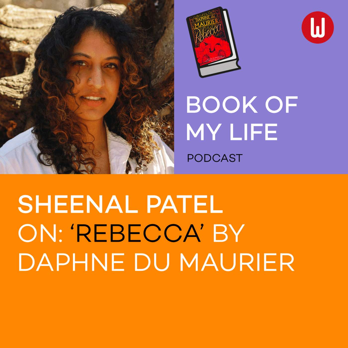 Book of my Life: Sheena Patel on 'Rebecca' by Daphne du Maurier episode artwork