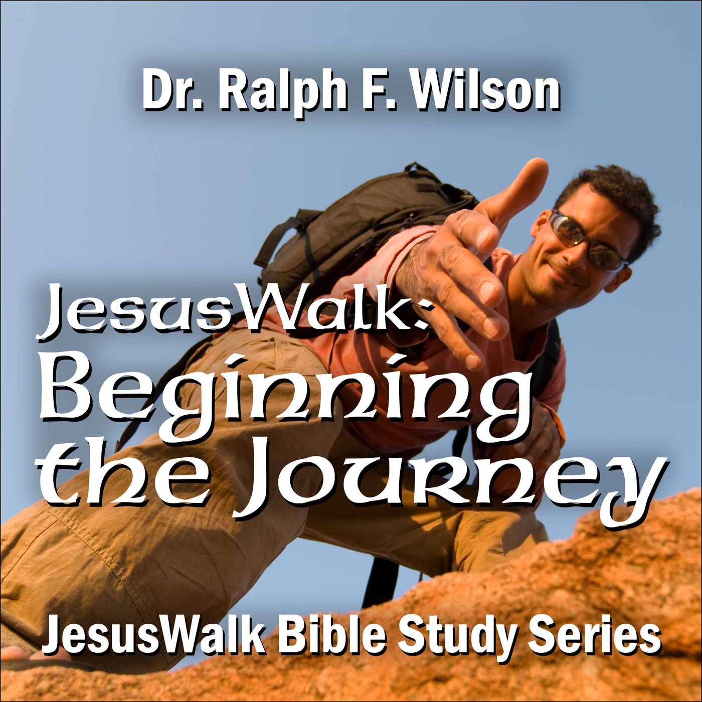 JesusWalk: Beginning the Journey