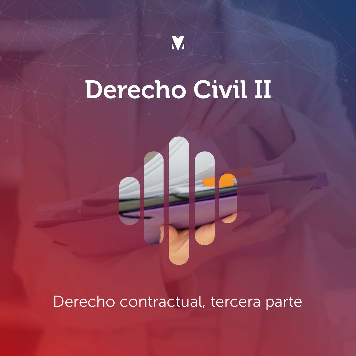 7 - DERECHO CIVIL II: Derecho contractual, tercera parte episode artwork