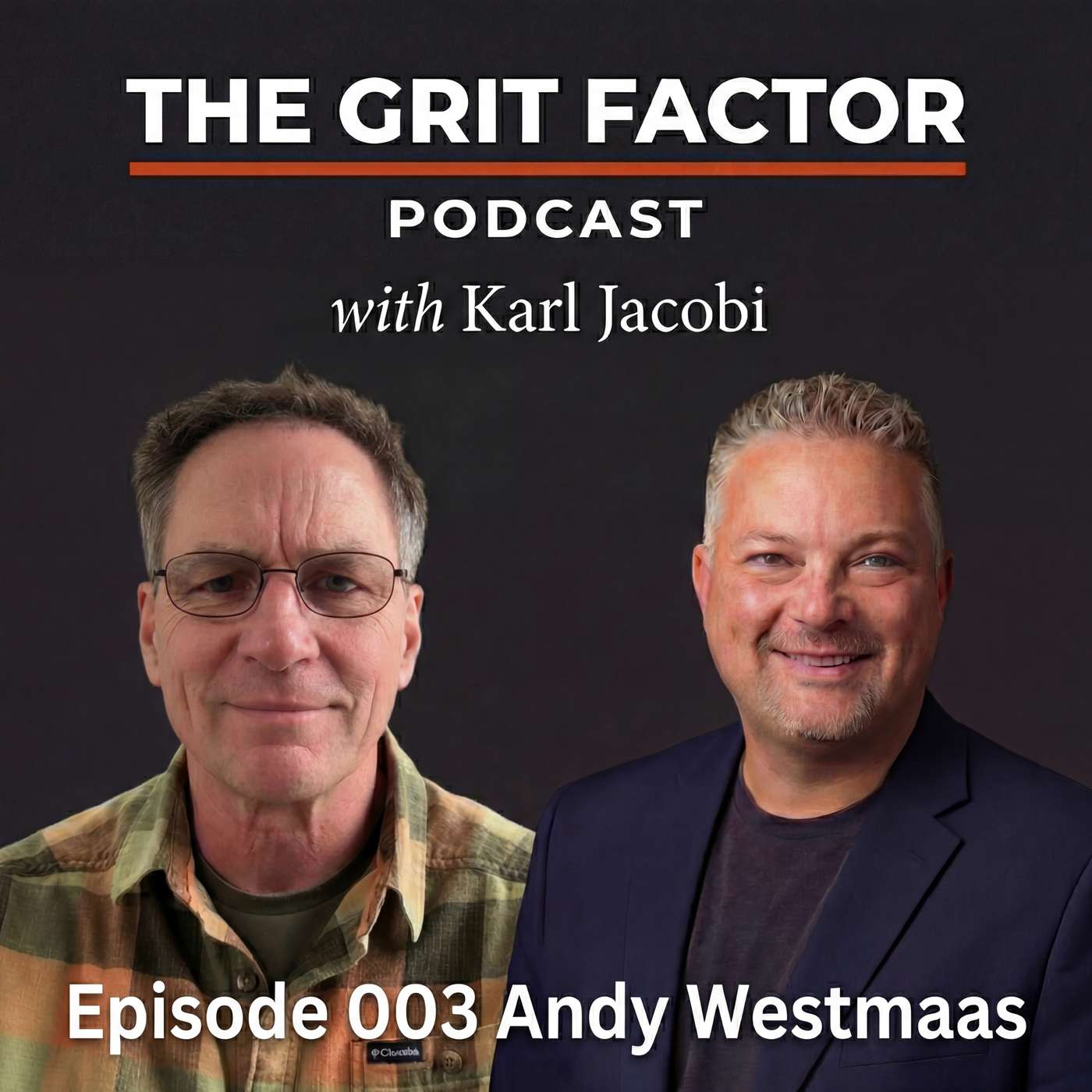 The Grit Factor Podcast w/ Karl Jacobi