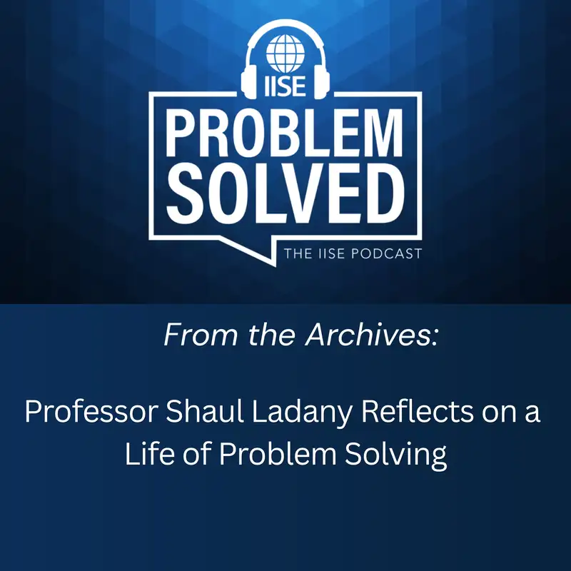 From the Archives: Professor Shaul Ladany Reflects on a Life of Problem Solving