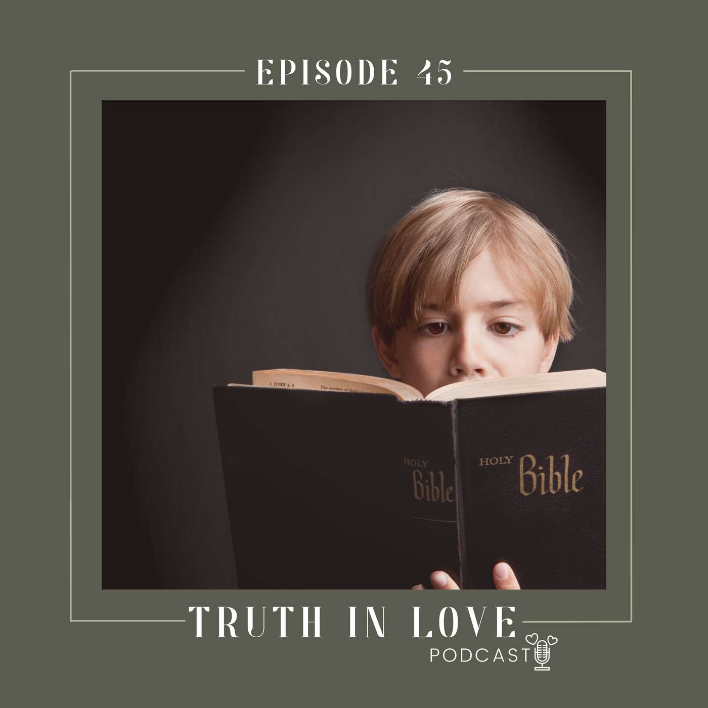 The Truth in Love Podcast