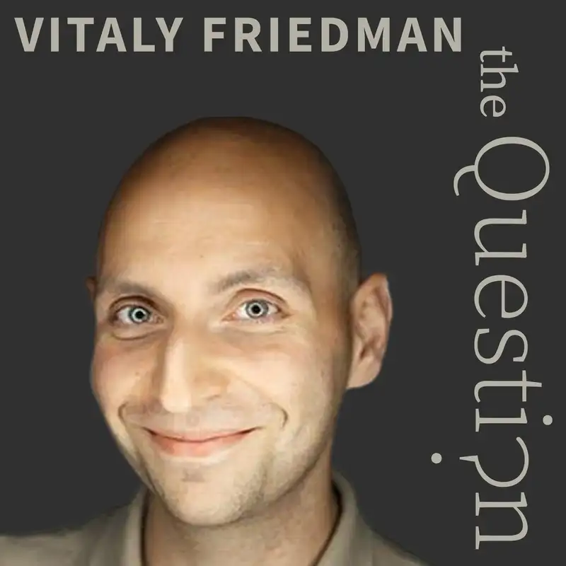 Episode 071 Recap: The Criticality of Design Systems with Ben Callahan & Vitaly Friedman