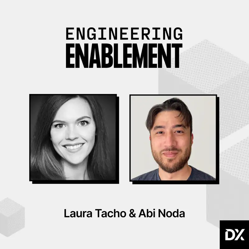 A better way to measure developer productivity | A special episode with Laura Tacho and Abi Noda