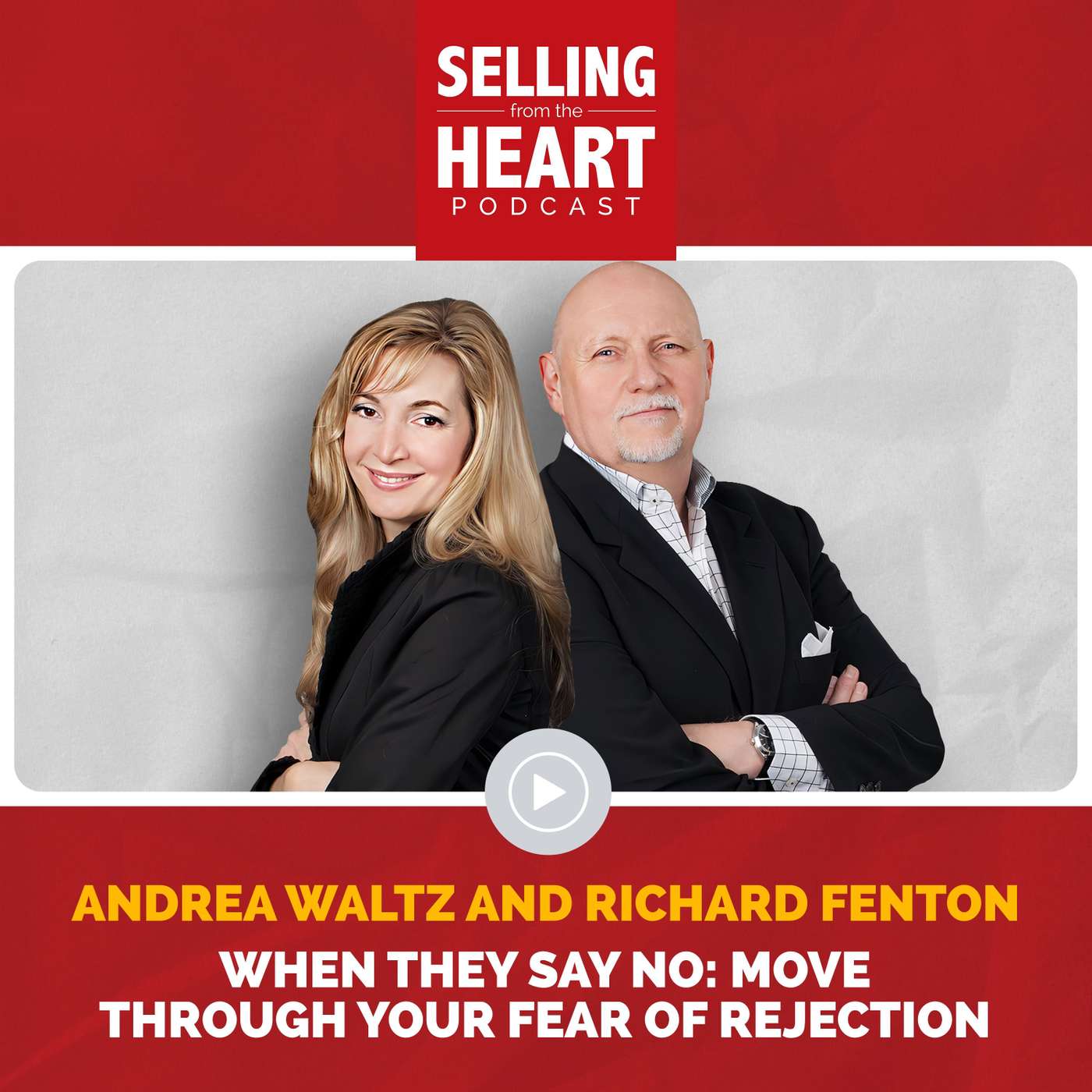 Selling From the Heart Podcast