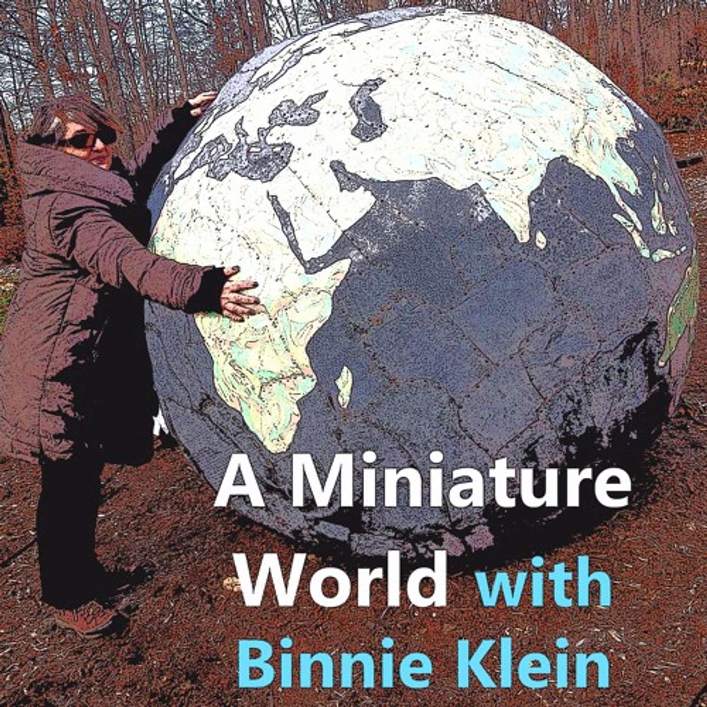 A Miniature World with Binnie Klein