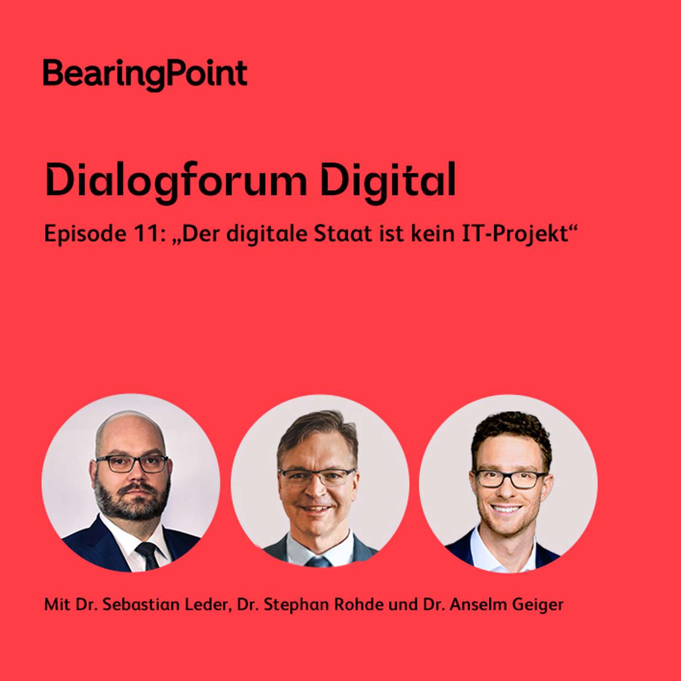 Dialogforum Digital – Episode 11: „Der digitale Staat ist kein IT‑Projekt“