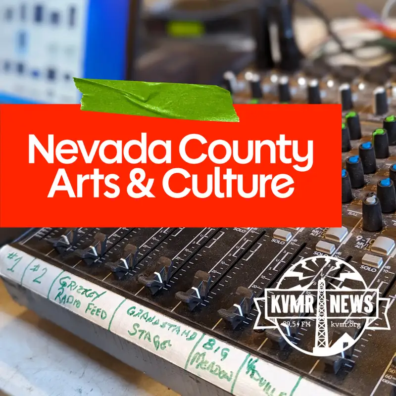 Nevada County Cultural Districts Caught in State Budget Cuts' Crosshairs