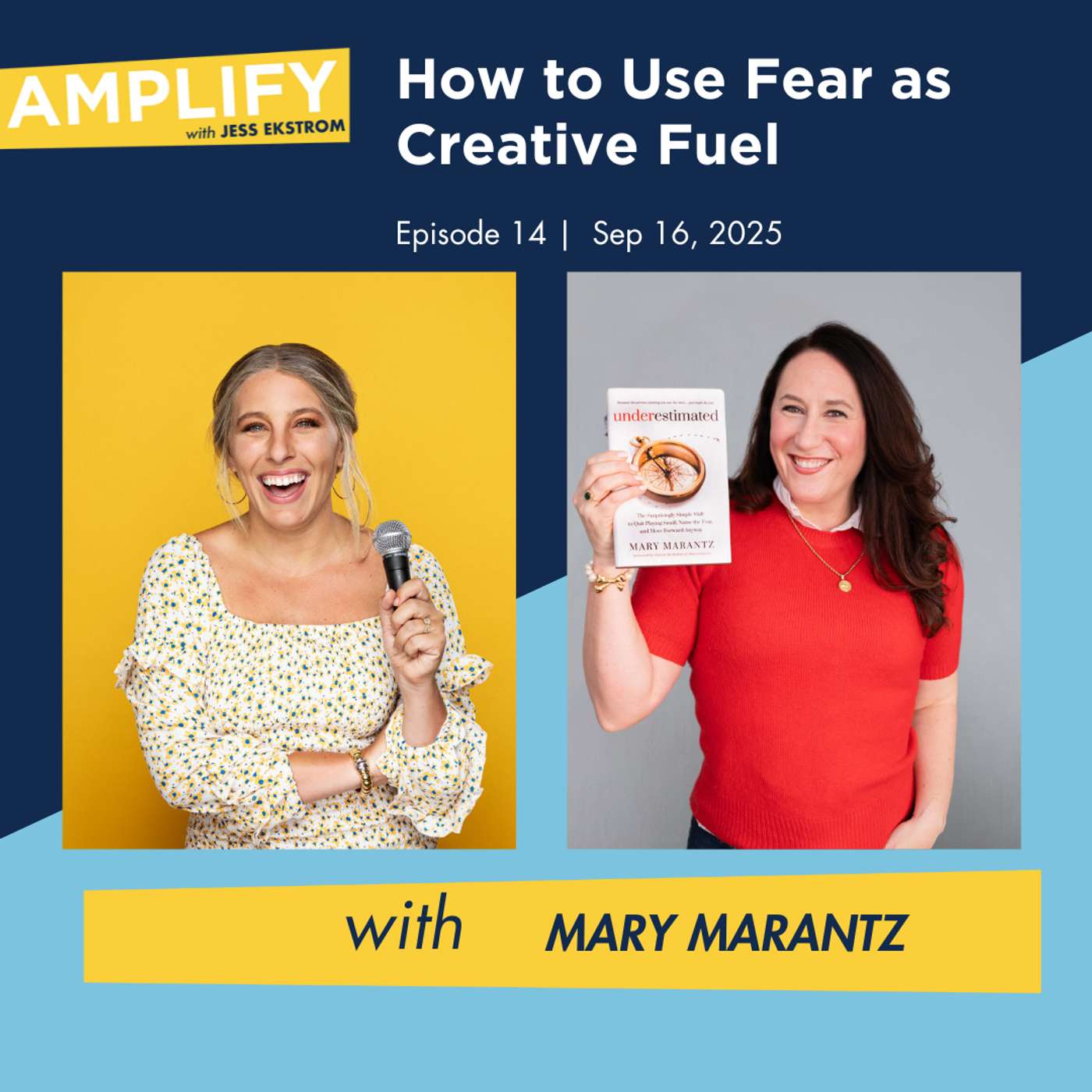 How to Use Fear as Creative Fuel with Mary Marantz How to Use Fear as Creative Fuel with Mary Marantz