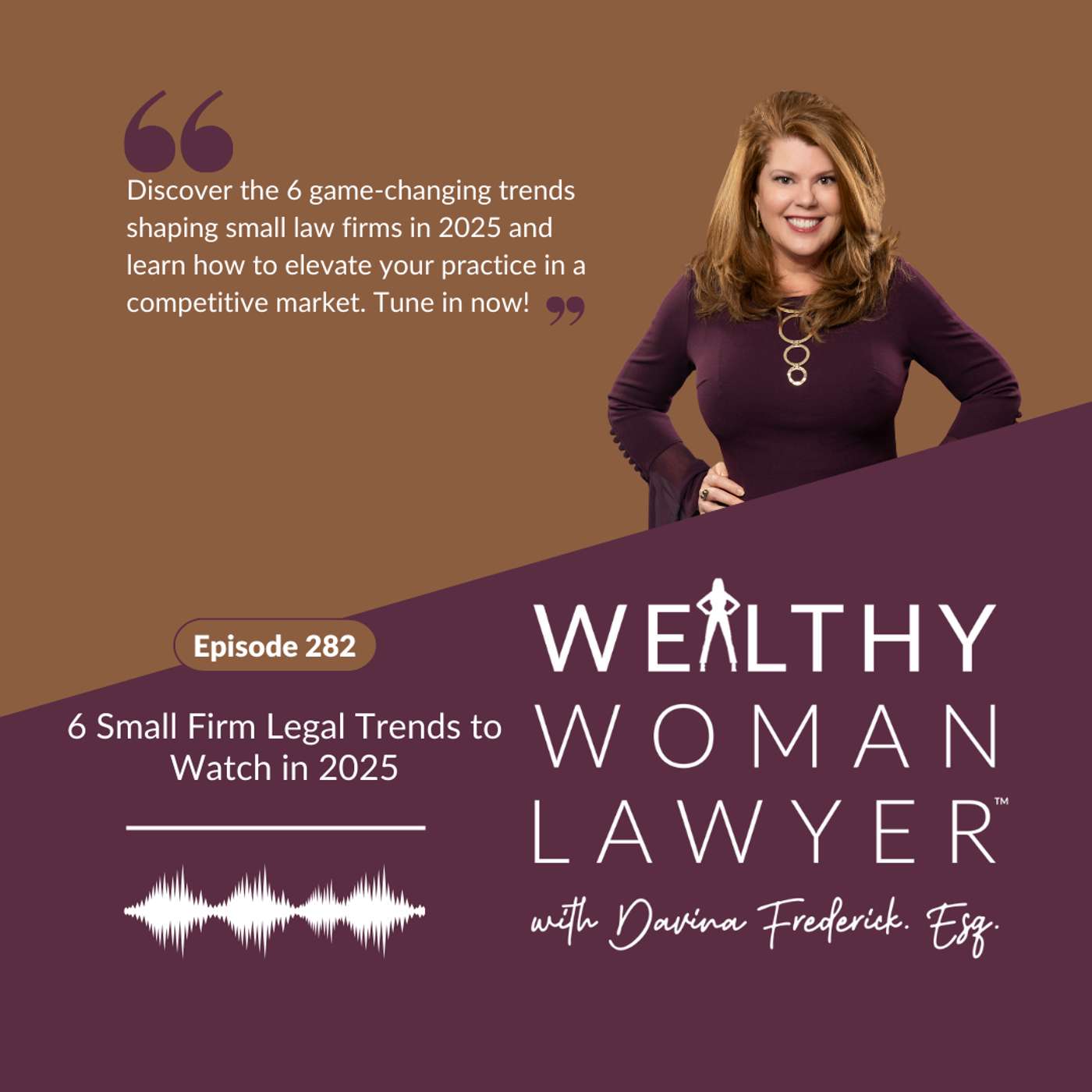 Episode 282 6 Small Firm Legal Trends to Watch in 2025 episode artwork