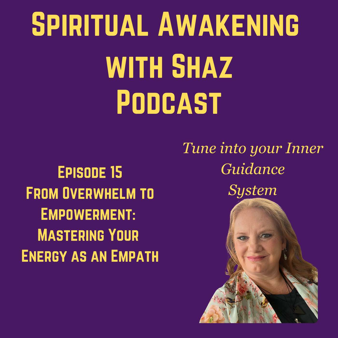 Spiritual Awakening with Shaz