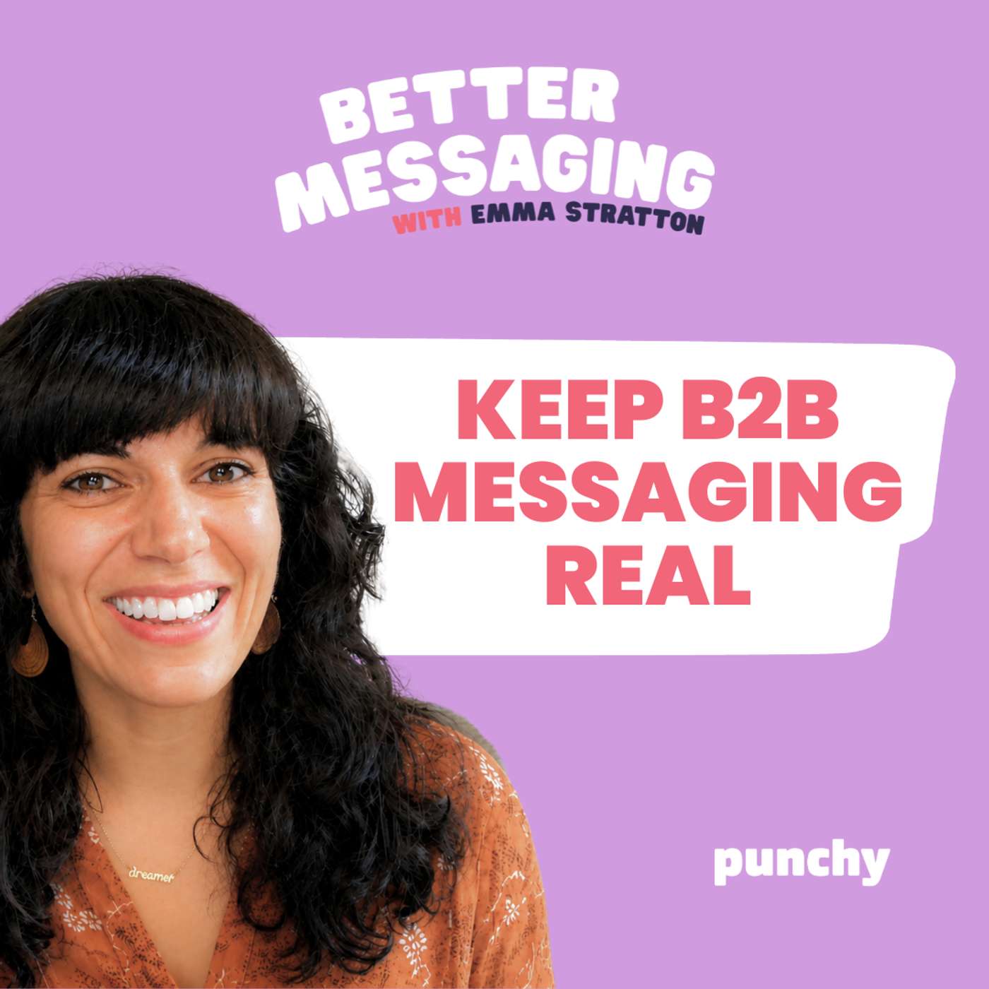 How to write B2B messaging that isn't boring (keep it real!) episode artwork