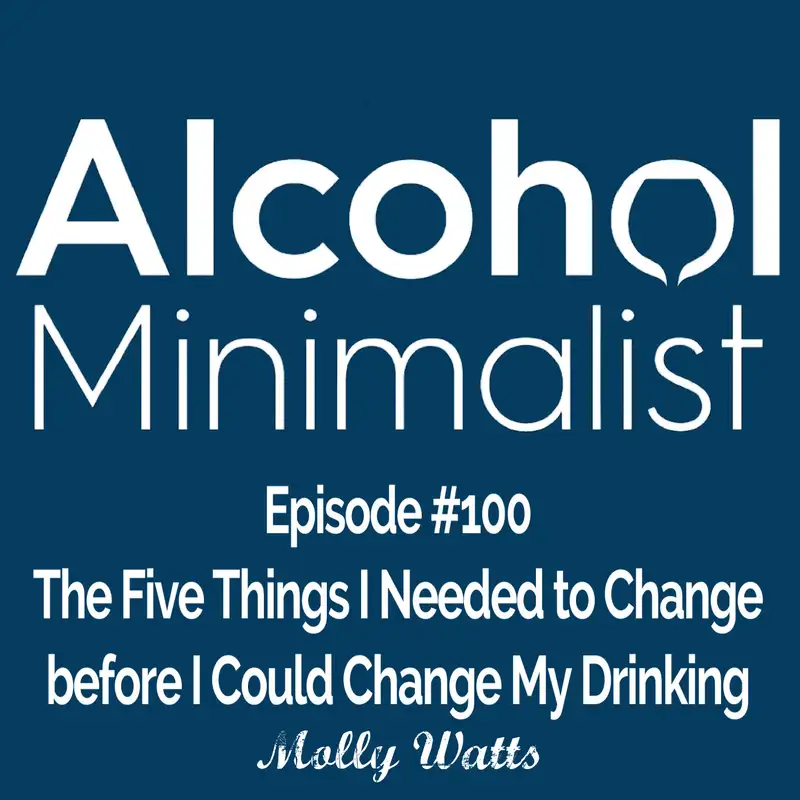The Five Things I Had to Change before I Changed my Drinking