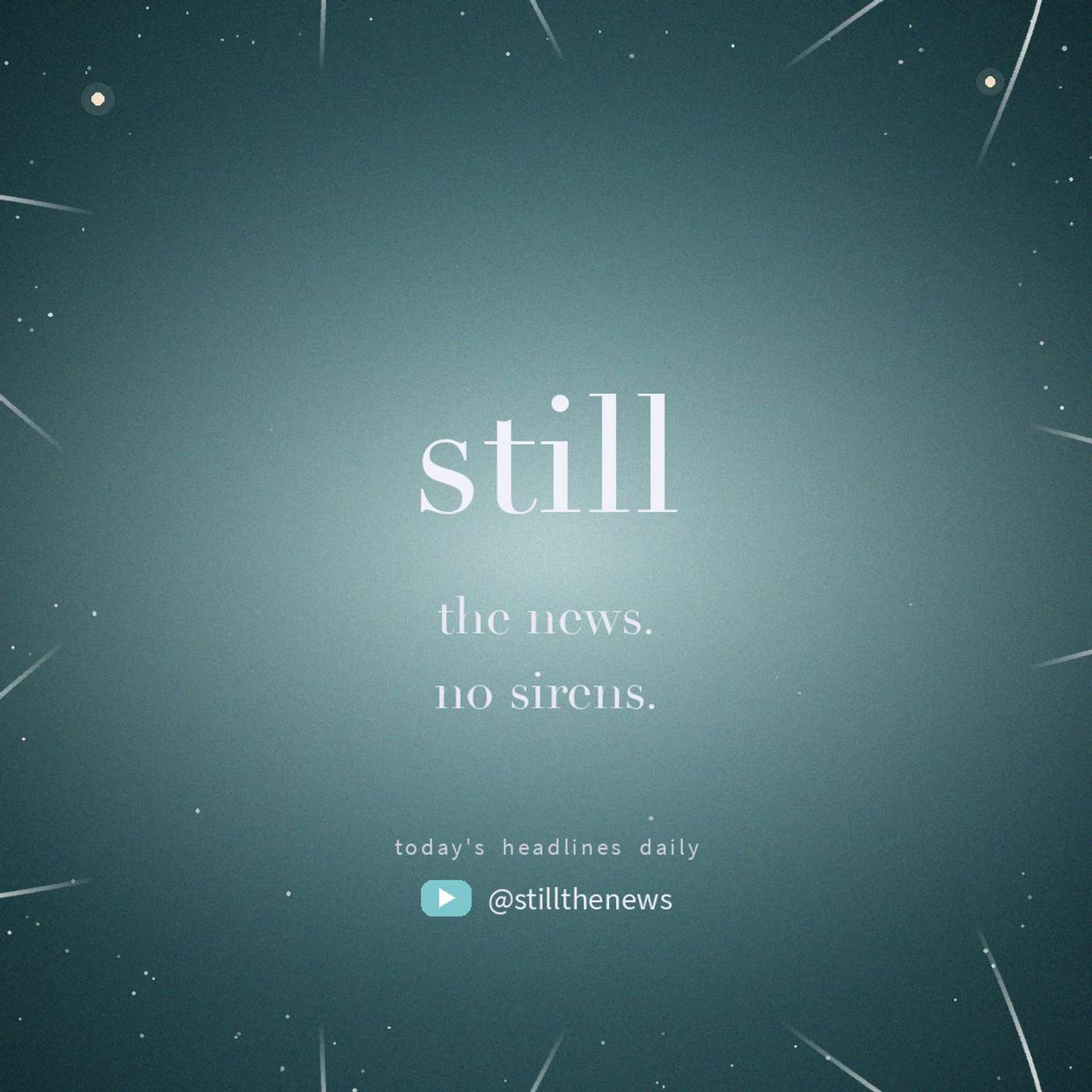 Still · July 21, 2026