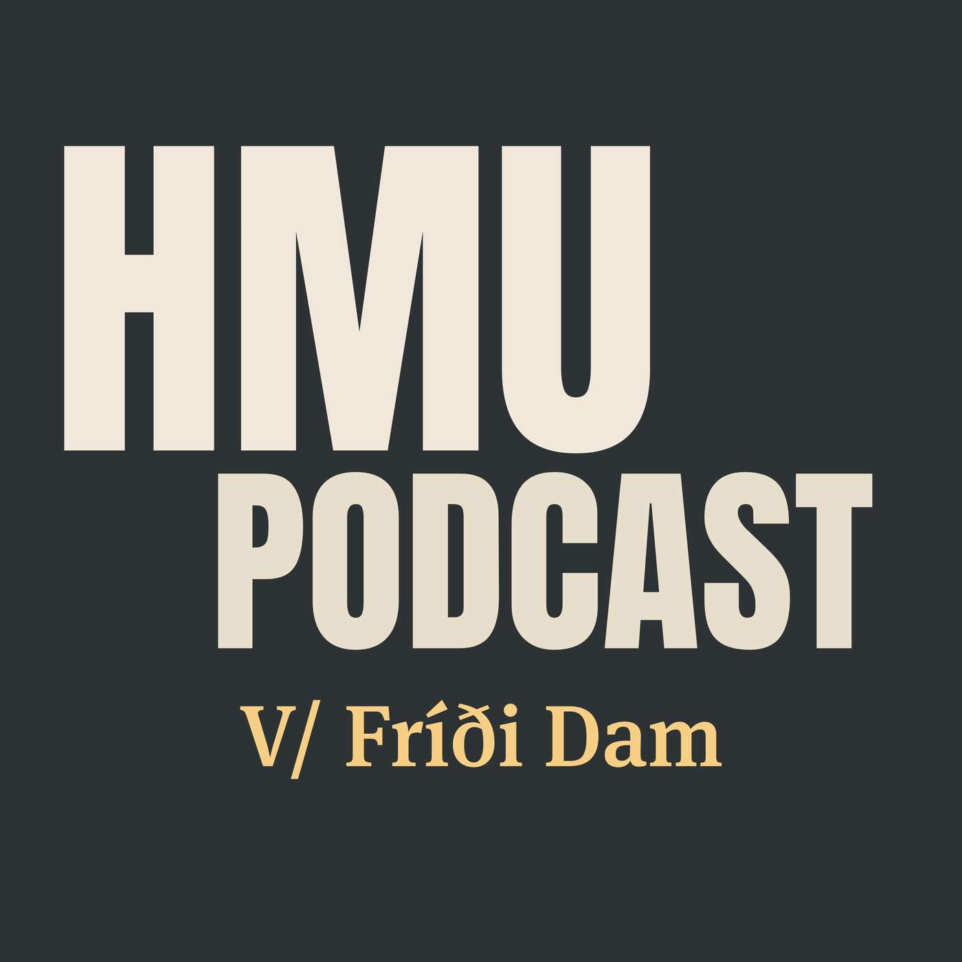 HMU Podcast