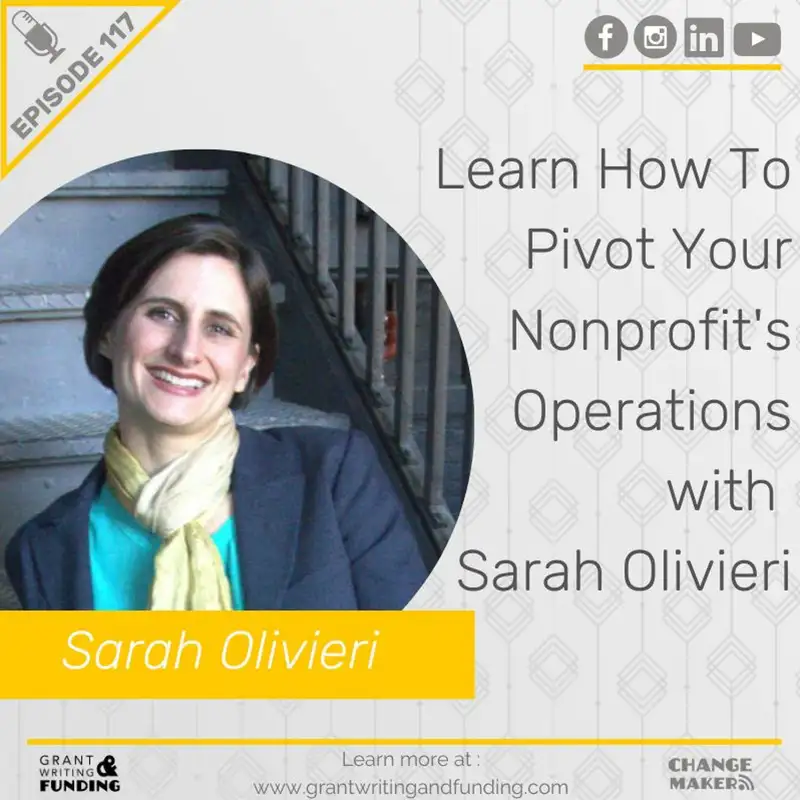 117: Learn How To Pivot Your Nonprofit's Operations with Sarah Olivieri