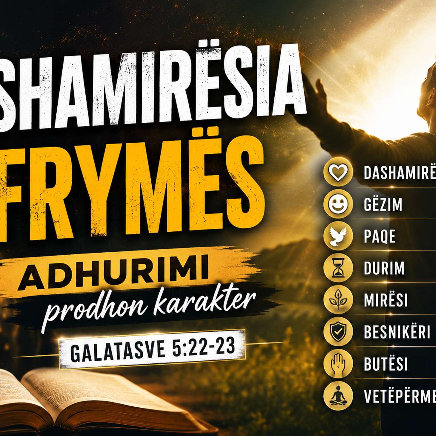 Fryti Frymes Galatasit 5:22-23 episode artwork
