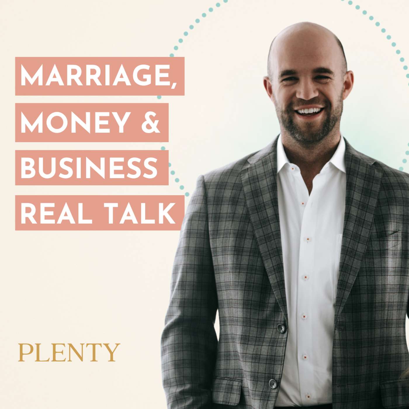 117. Marriage, Money & Business: The Real Talk After 11 Years Together with My Husband, Mike Watts