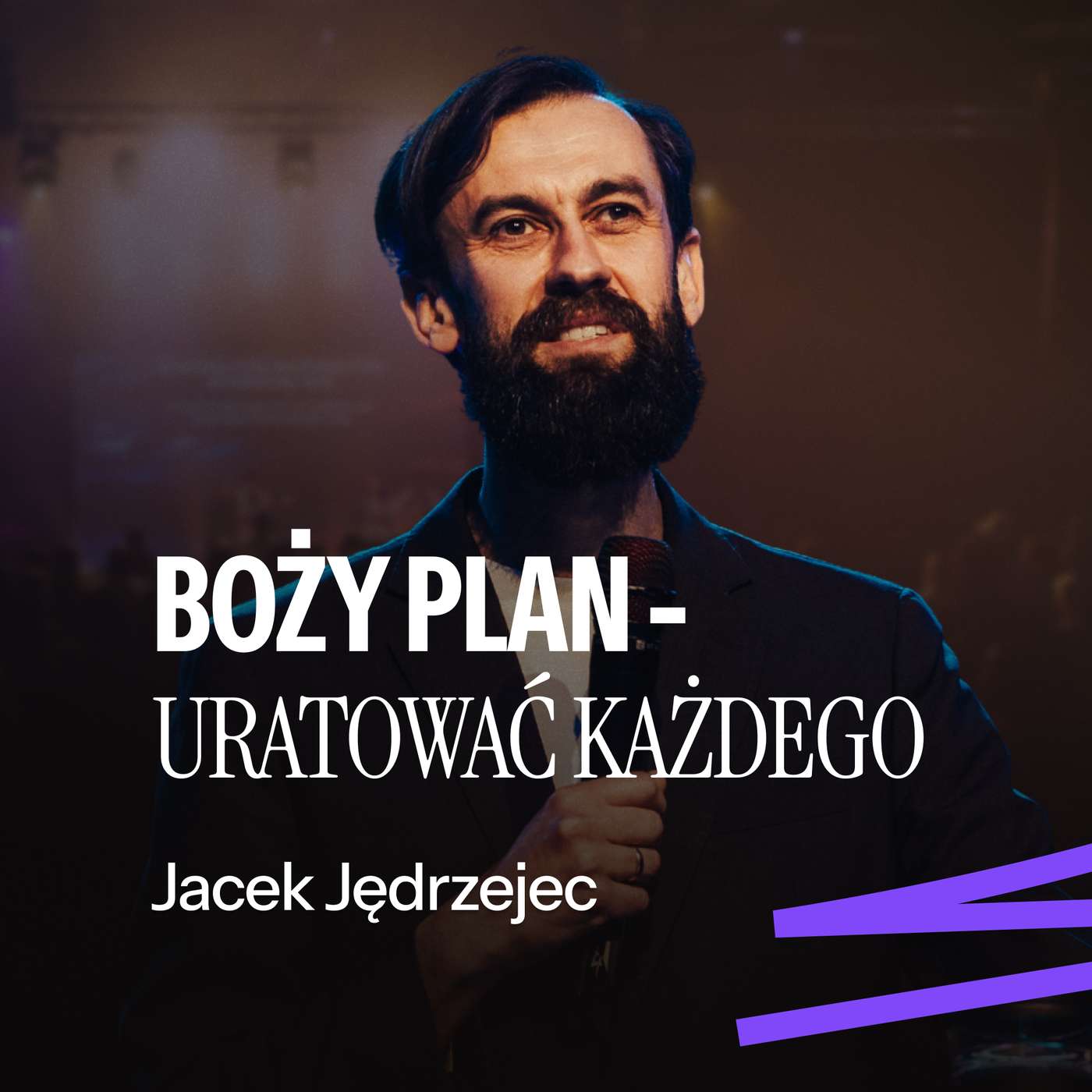 #272: Boży plan – uratować każdego – Jacek Jędrzejec | 29.03.2026 episode artwork