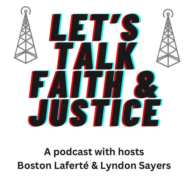 Let's Talk Faith and Justice
