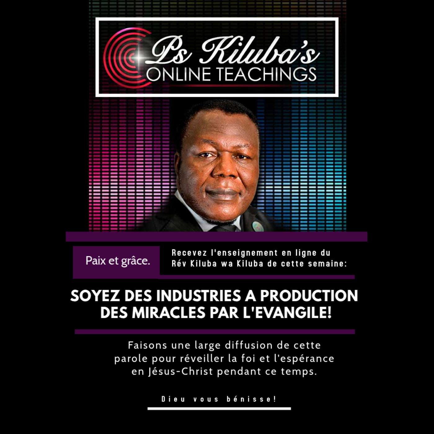 Soyez des Industries à Production des Miracles par l'Évangile! episode artwork