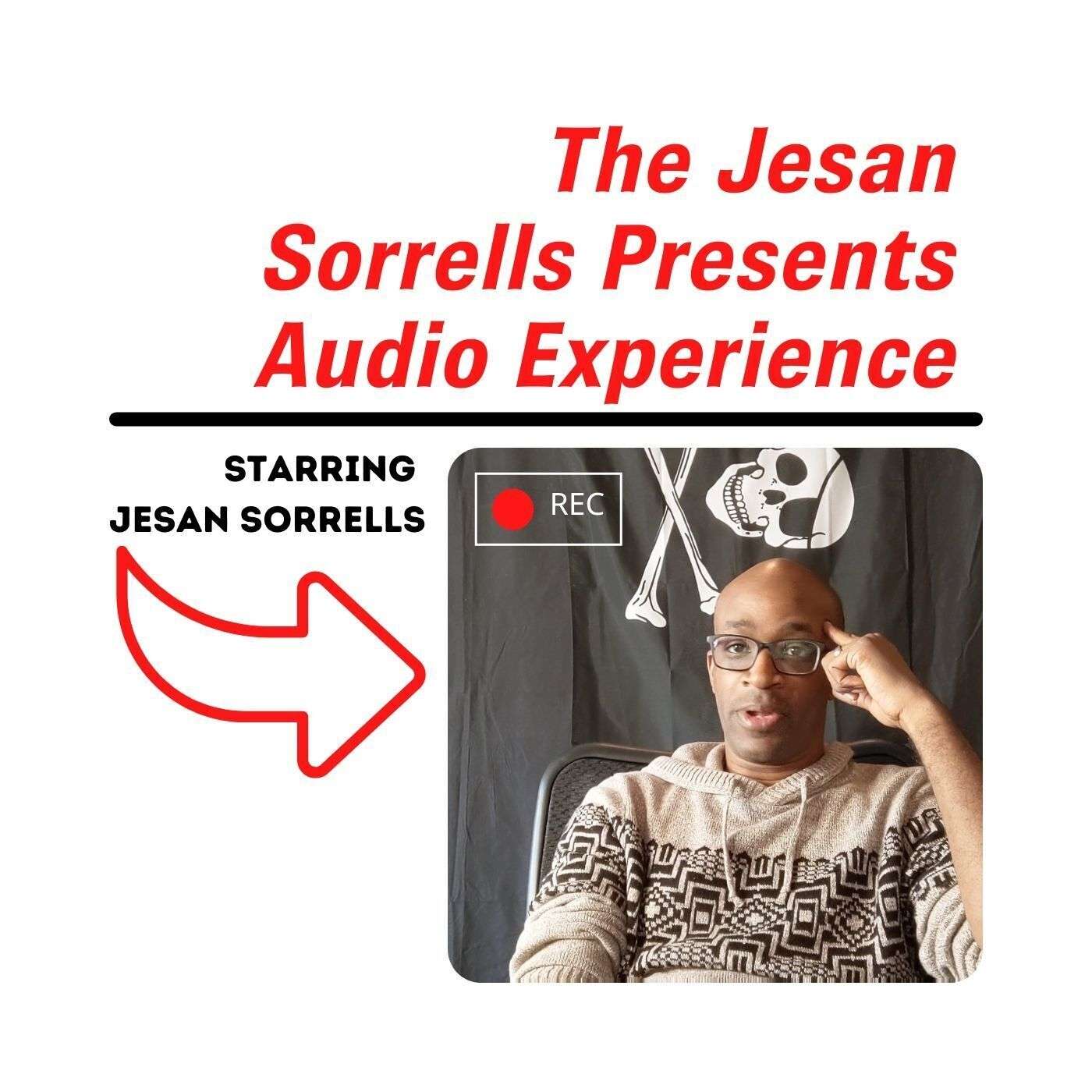 Jesan Sorrells Audio Experience - Episode #2 - Get Rich Quick Marketing... episode artwork