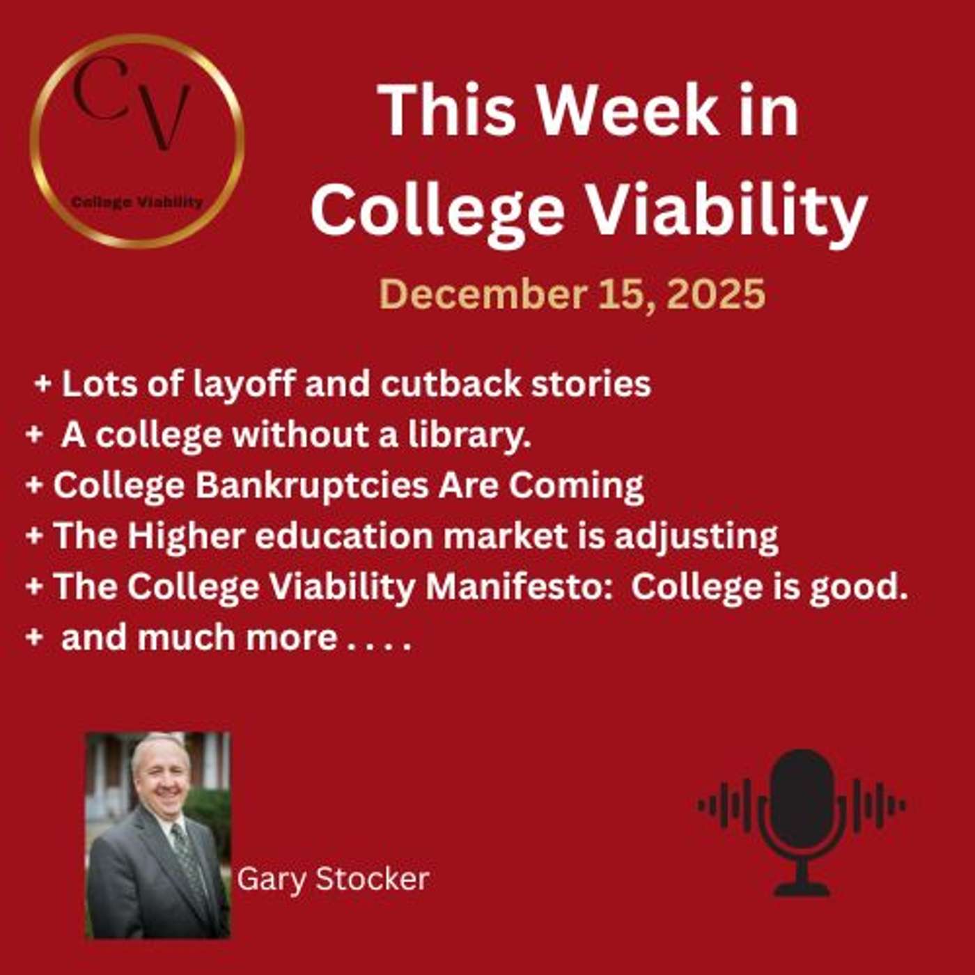 This Week In College Viability (TWICV) for Dec 15, 2025