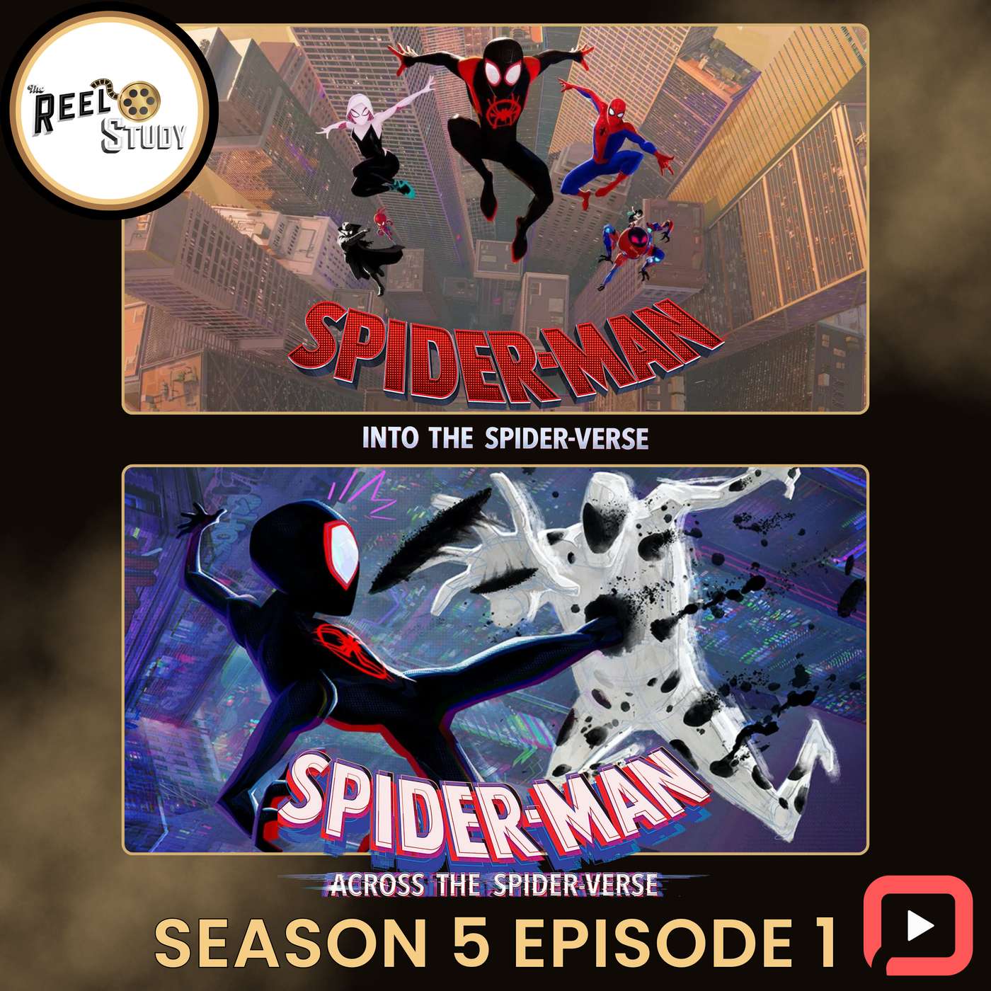 Season 5 Premiere: Spider-Verse Double Feature - Spider-Man: Into the Spider-Verse (2018) and Spider-Man: Across the Spider-Verse (2023) Movie Review