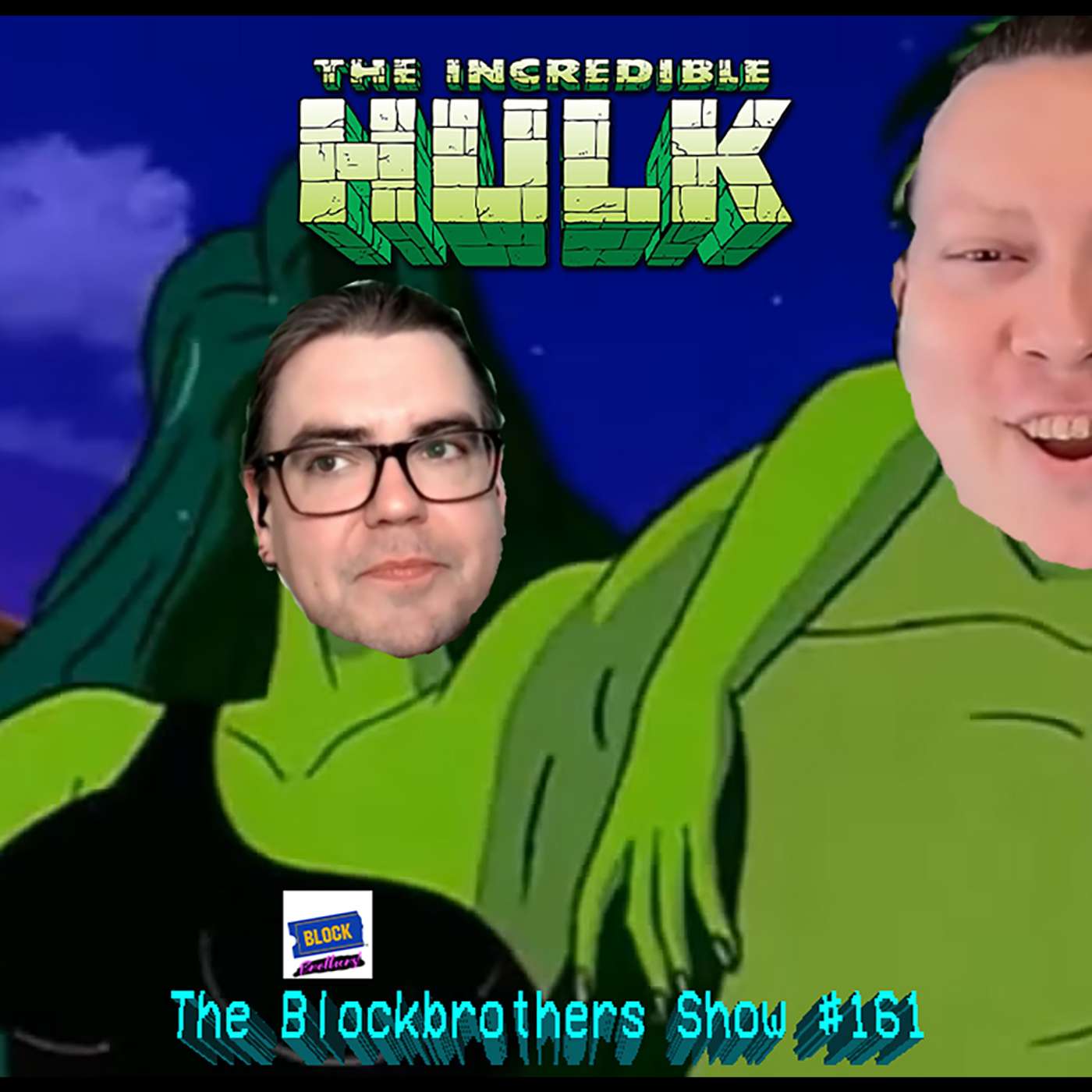 The Incredible Hulk (1996) | The Blockbrothers Show #161 episode artwork