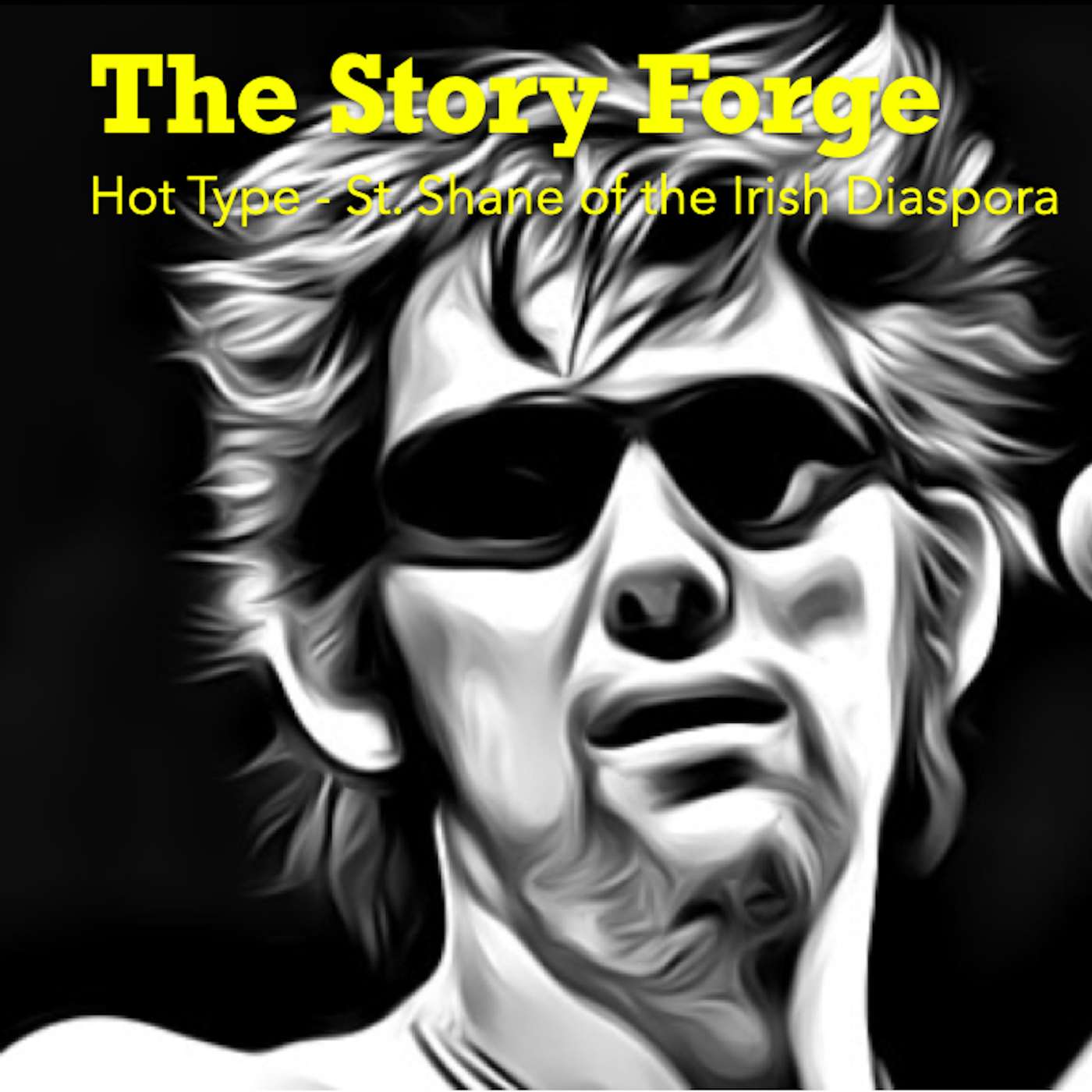 Hot Type - St. Shane of the Irish Diaspora episode artwork