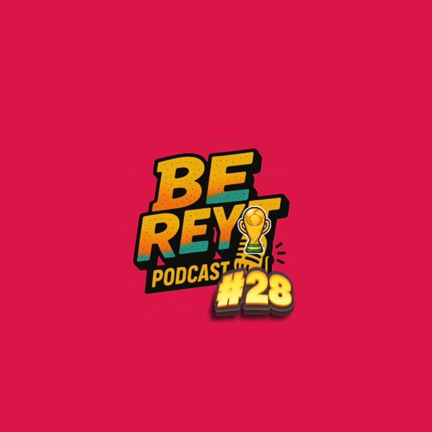 BR 28: WORLD CUP SPECIAL episode artwork