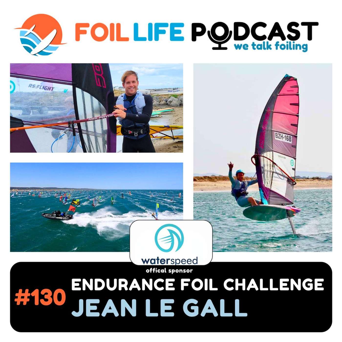 Episode #130 - Waterspeed Defi Training Challenge Update / Jean Le Gall