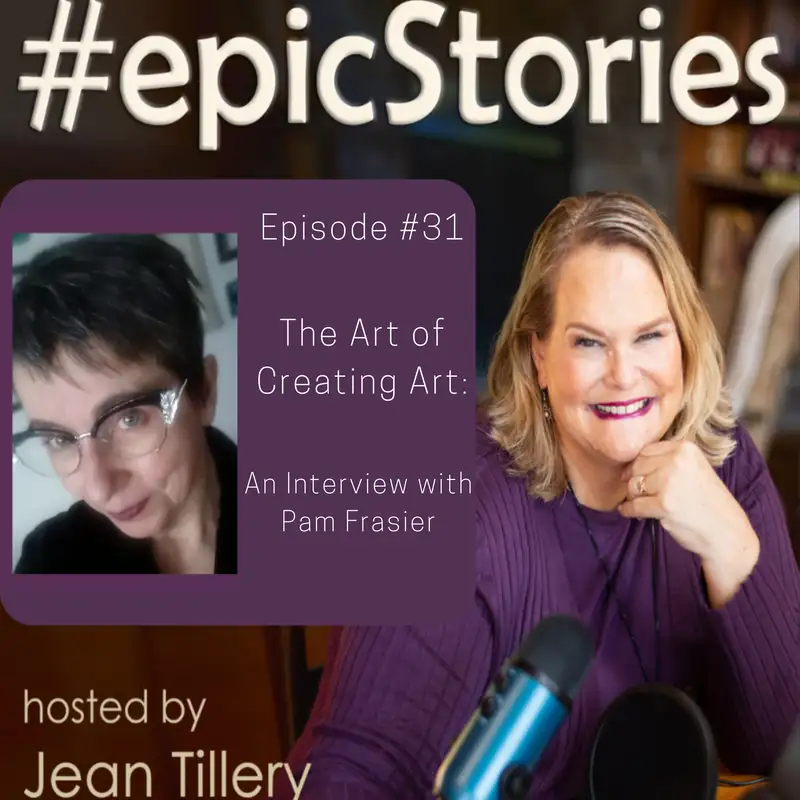 The Art of Creating Art: An Interview with Pam Fraizer