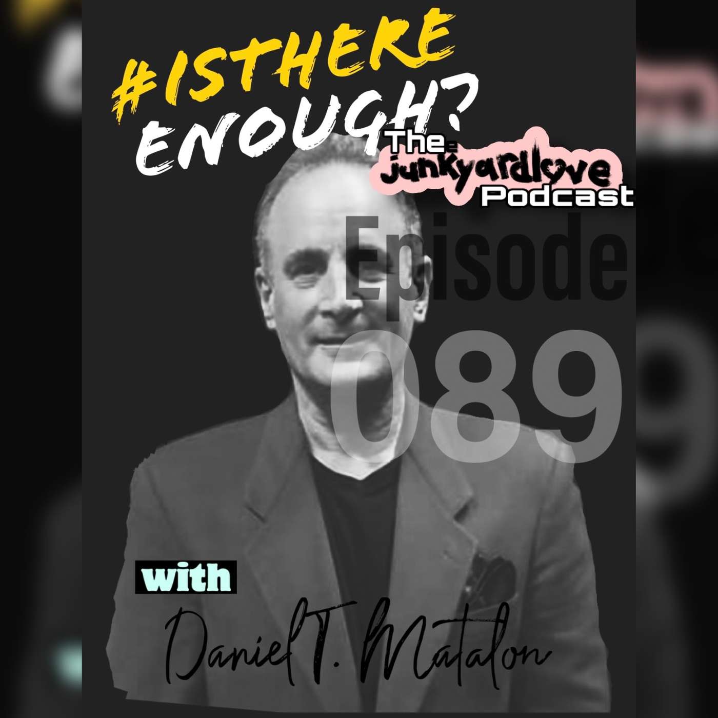 The Junkyard Love Podcast