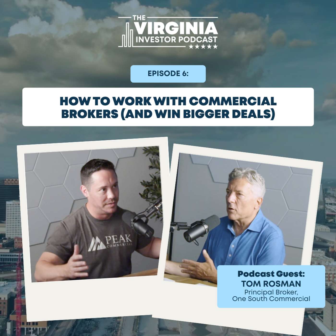 EP06: How to Work with Commercial Brokers (and Win Bigger Deals)