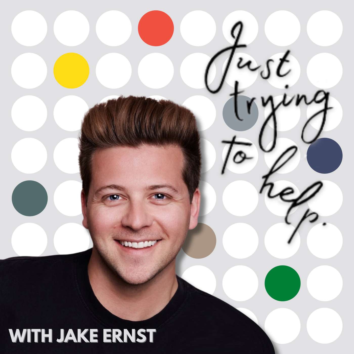 Just Trying To Help podcast artwork
