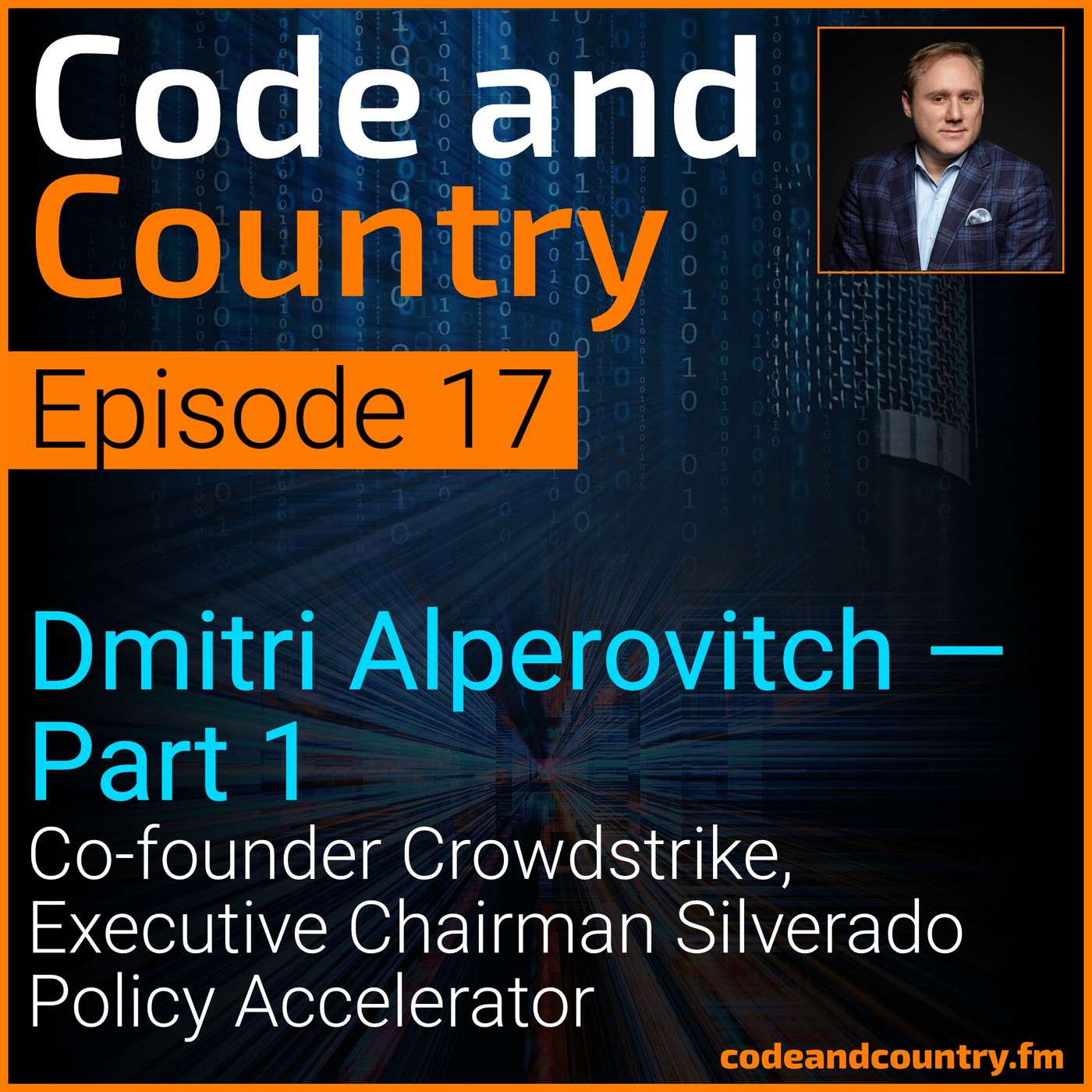 Ep. 17: Dmitri Alperovitch, Co-founder Crowdstrike Part 1 episode artwork