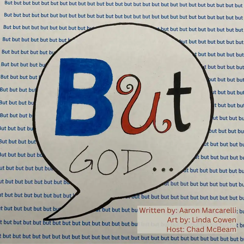 BTC Presents: "....but God..." A Weekday Morning Devotional Series Matthew 5: 8-9