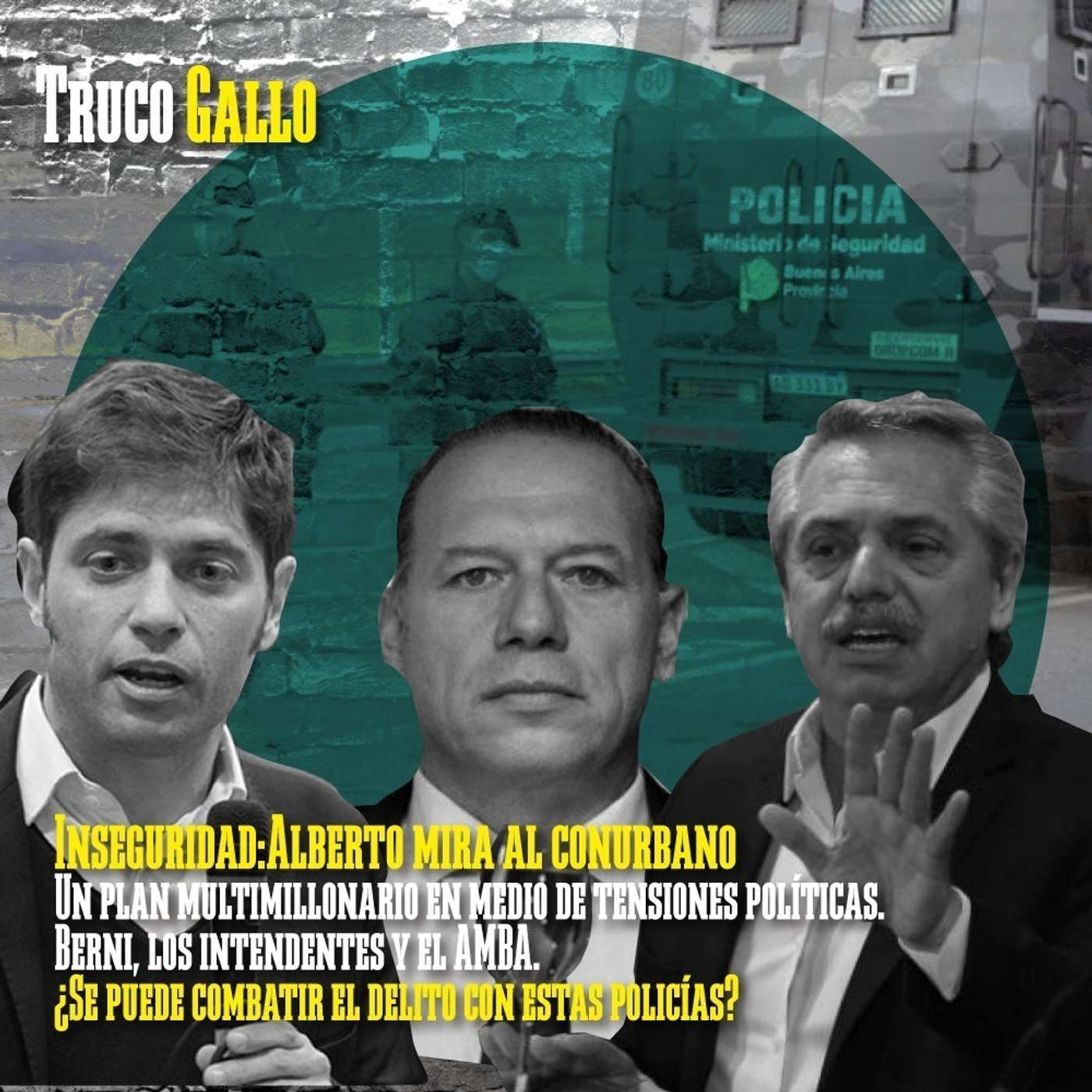 Inseguridad: Alberto mira al conurbano episode artwork