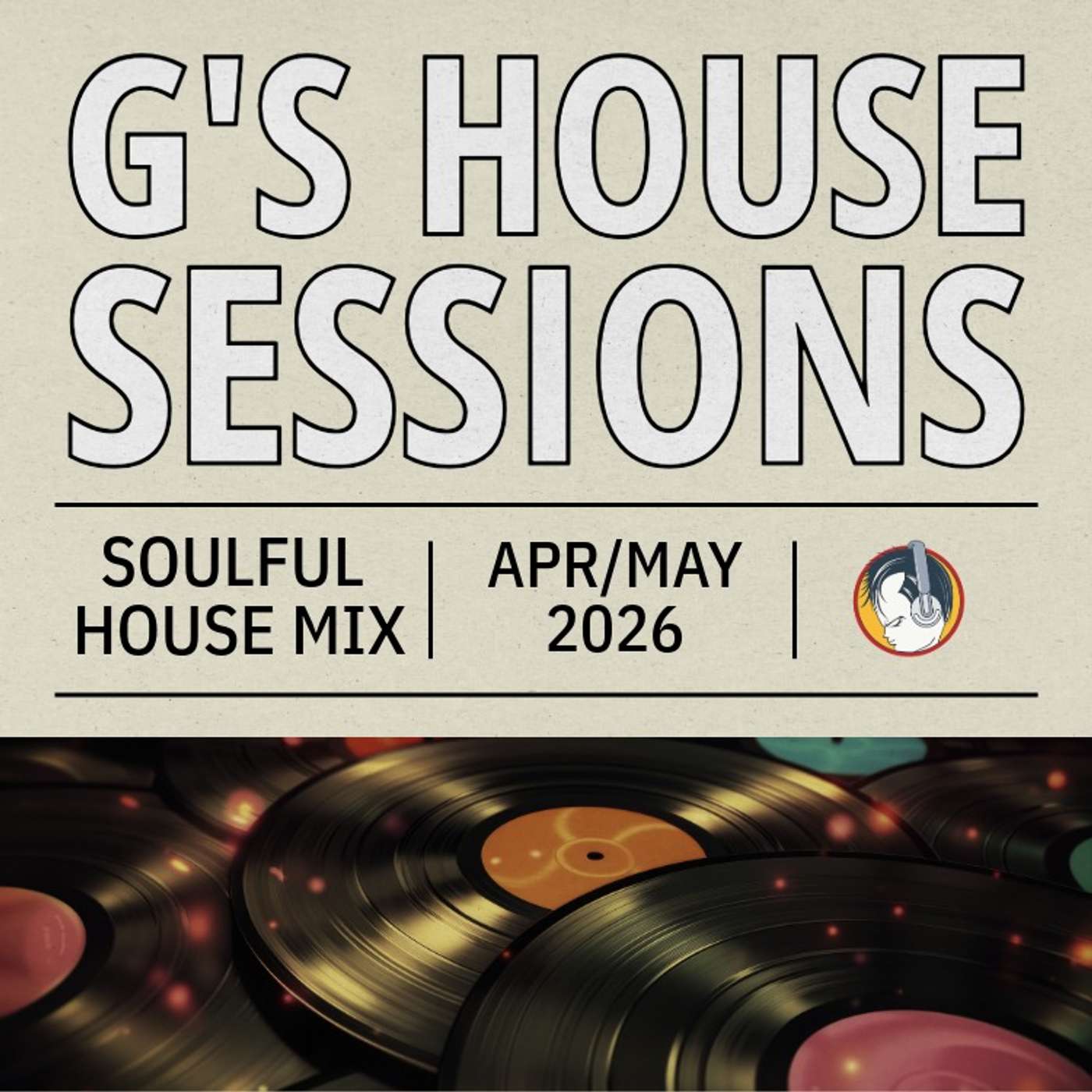 G's House Sessions: April/May 2026