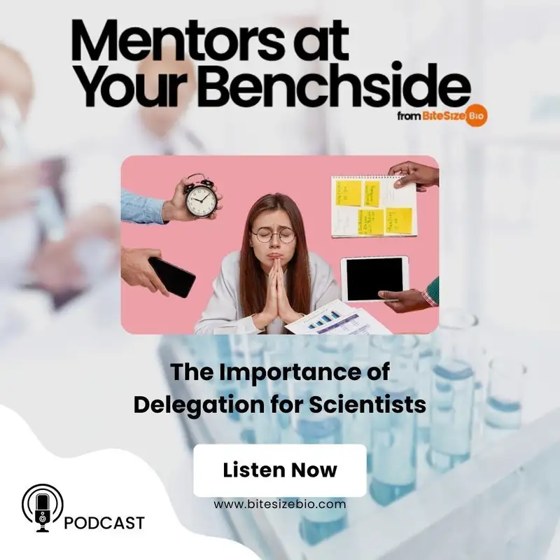 The Importance of Delegation for Scientists