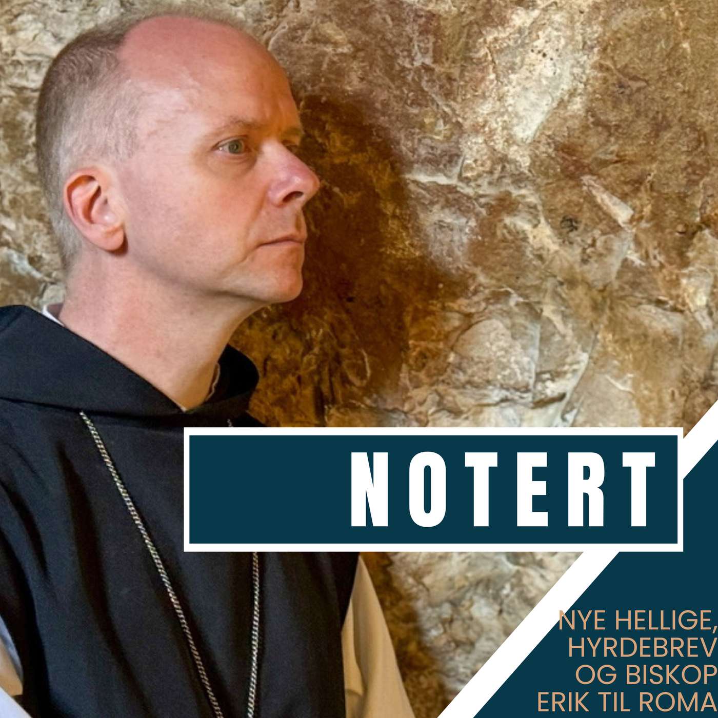 Notert-podkast: Nye hellige, hyrdebrev og biskop Erik til Roma