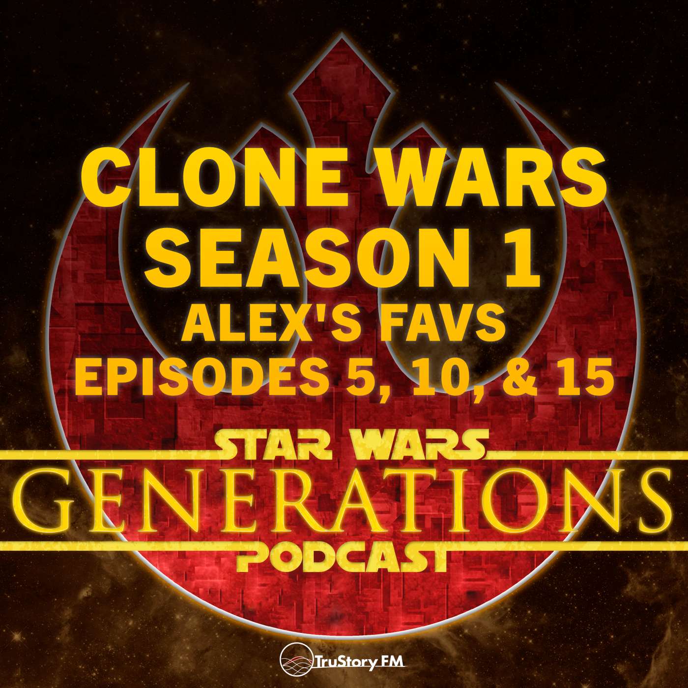 Clone Wars S1 • Alex’s Favs: Eps 5, 10, 15 episode artwork