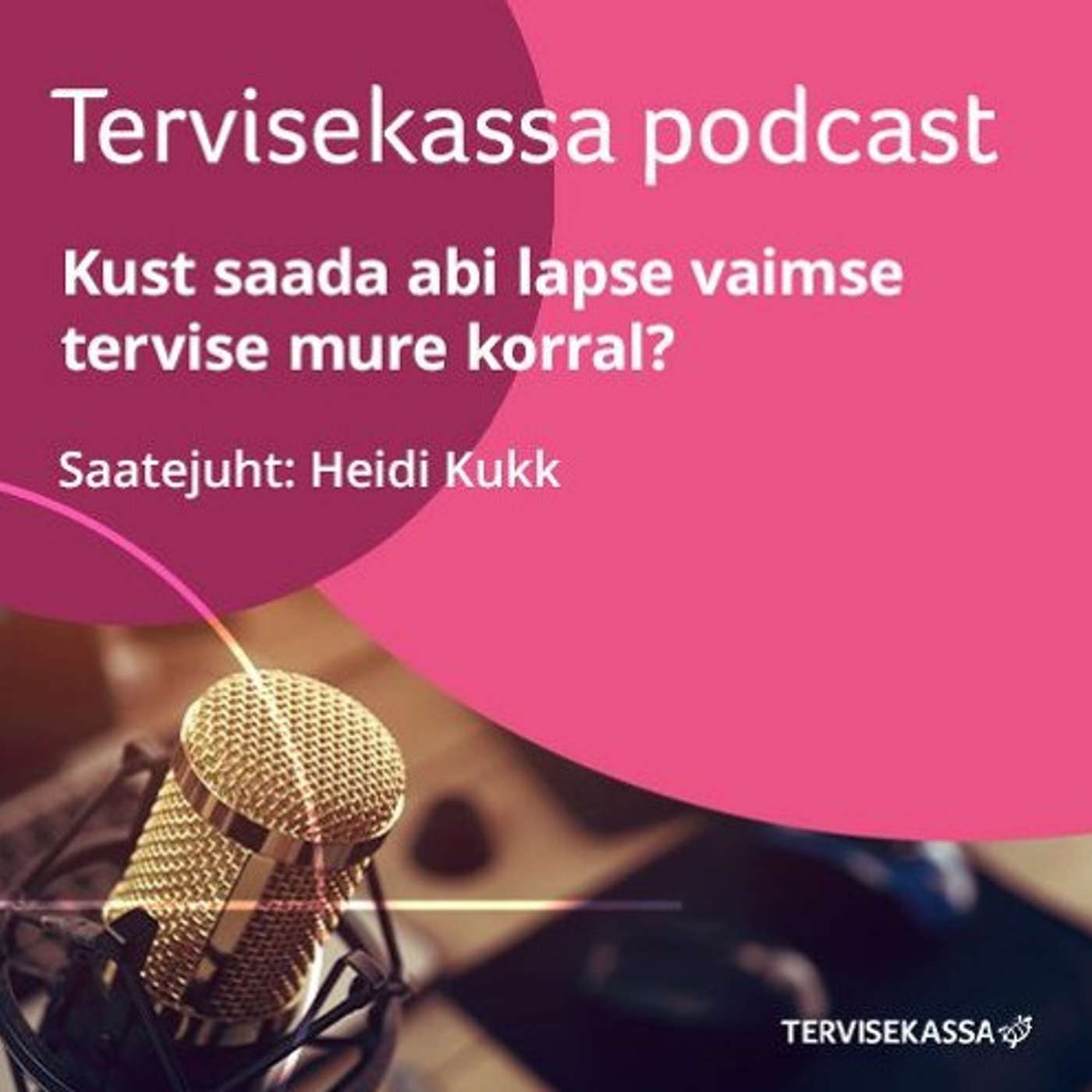 Tervisekassa podcast