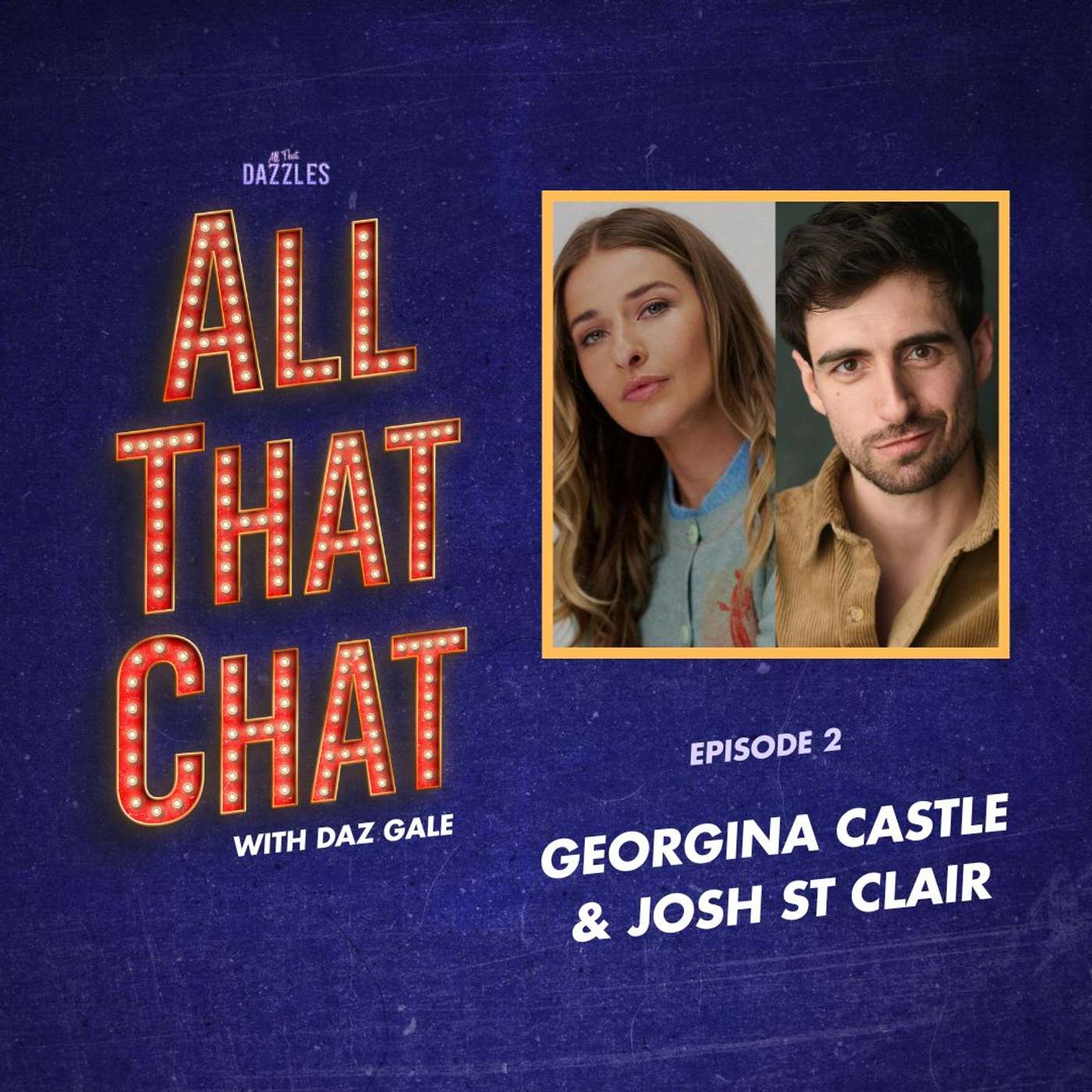 S2 Episode 2 - Georgina Castle & Josh St. Clair S2 Episode 2 - Georgina Castle & Josh St. Clair